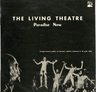 Item #39046 PARADISE NOW. THE LIVING THEATRE
