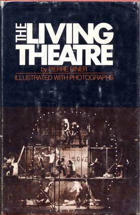 Item #39071 THE LIVING THEATRE. Pierre BINER