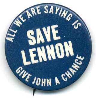 Item #39101 SAVE LENNON - All We Are Saying Is Give John A Chance
