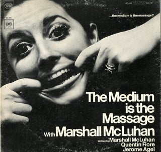 Item #39113 The Medium is the Massage. Marshall McLUHAN, Quentin FIORE, Jerome AGEL