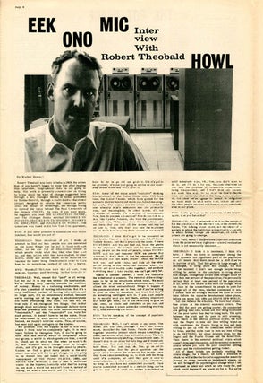 "Eekonomic Howl", a 4pp. interview with economist and futurist Robert Theobald in THE EAST VILLAGE OTHER Vol. 2, #18 (NY: August 5, 1967).