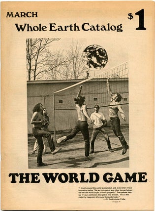 WHOLE EARTH CATALOG (Menlo Park, CA: Portola Institute, Spring 1969-October 1974).