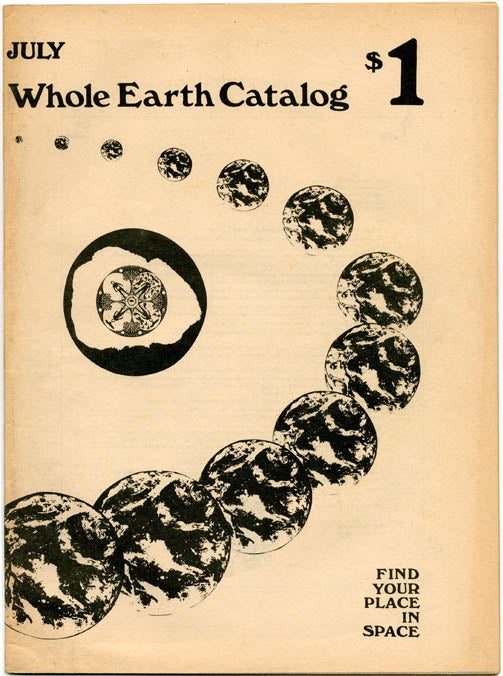 WHOLE EARTH CATALOG Menlo Park, CA: Portola Institute, Spring 1969