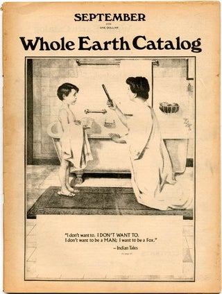 WHOLE EARTH CATALOG (Menlo Park, CA: Portola Institute, Spring 1969-October 1974).