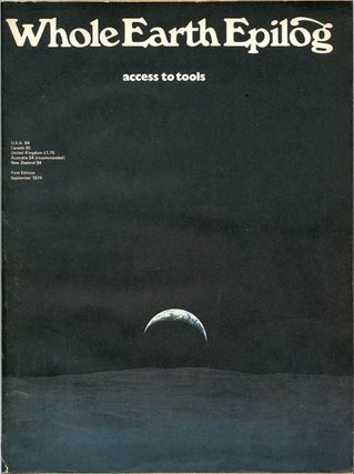 WHOLE EARTH CATALOG (Menlo Park, CA: Portola Institute, Spring 1969-October 1974).