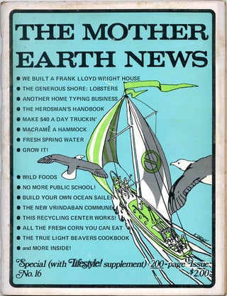 THE MOTHER EARTH NEWS #1 -16 (Madison, OH: January 1970 - July 1972).