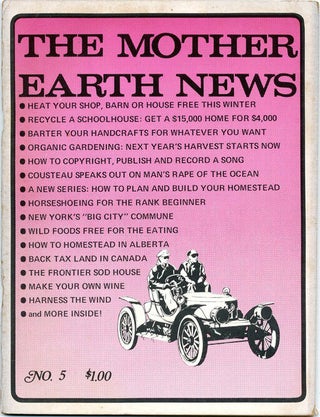 THE MOTHER EARTH NEWS #1 -16 (Madison, OH: January 1970 - July 1972).