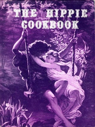 Item #39156 The Hippie Cookbook. Gordon GRABE, Phyllis
