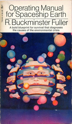 Item #39166 Operating Manual for Spaceship Earth. R. Buckminster FULLER
