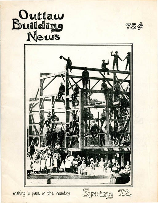 Item #39203 OUTLAW BUILDING NEWS (Point Reyes, CA: Spring 1972).