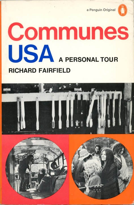 Item #39210 Communes USA: A Personal Tour. Richard FAIRFIELD.