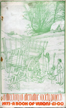 Item #39228 A BOOK OF VISIONS: A DIRECTORY OF ALTERNATIVE SOCIETY PROJECTS, 1973
