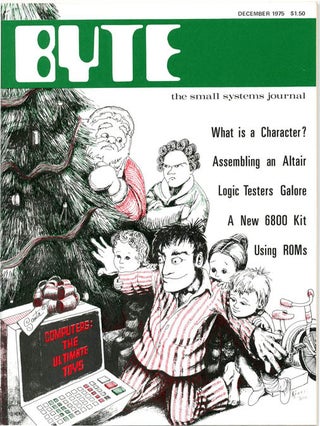 BYTE #1-5 (Peterborough, NH: Green Publishing, Inc., September 1975 - January 1976).