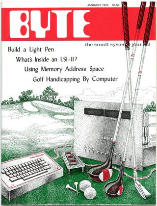 BYTE #1-5 (Peterborough, NH: Green Publishing, Inc., September 1975 - January 1976).