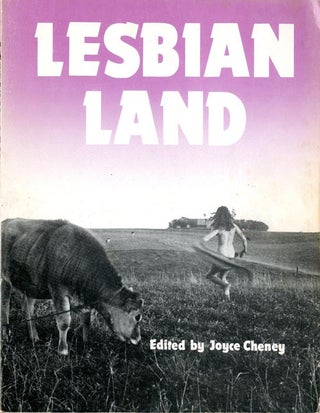Item #39284 Lesbian Land. Joyce CHENEY