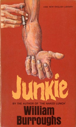 Item #39308 Junkie. William BURROUGHS