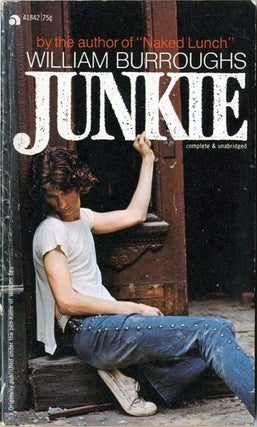 Item #39309 Junkie. William BURROUGHS