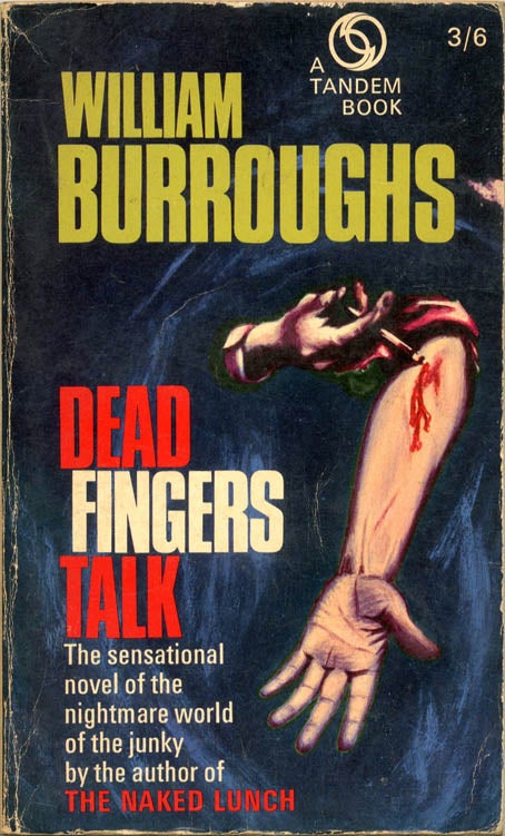 Item #39310 Dead Fingers Talk. William BURROUGHS.