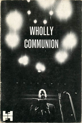 Item #39355 Wholly Communion. The film by Peter Whitehead. INTERNATIONAL POETRY INCARNATION