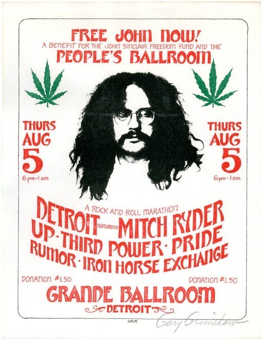 Item #39399 FREE JOHN NOW! Original handbill designed by Gary Grimshaw announcing a benefit for the John Sinclair Freedom Fund and the People's Ballroom, featuring Detroit/Mitch Ryder, Up, Third Power, Pride, Rumor, and Iron Horse Exchange at the Grande Ballroom, Detroit, August 5, 1971.