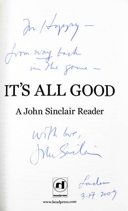 It's All Good: A John Sinclair Reader.