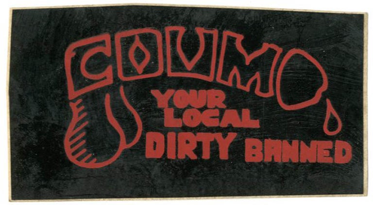 Item #39422 Your Local Dirty Banned, c. 1972. COUM.