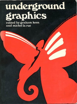 Item #39460 Underground Graphics. Graham KEEN, Michel LA RUE