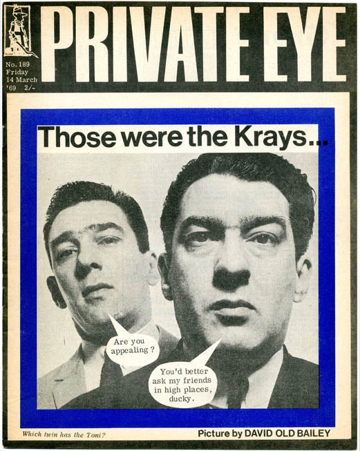 Item #39467 PRIVATE EYE #189 (London: Pressdram Ltd., March 14, 1969). KRAY TWINS.
