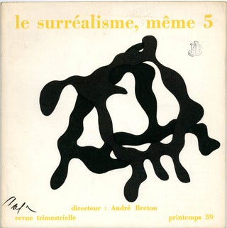 LE SURRÉALISME, MÊME #1-5 (all published).
