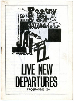 A group of 14 publicity items dating from between 1960 and 1967 promoting Live New Departures, the series of touring poetry, folk and jazz happenings organised by Michael Horovitz and Pete Brown from 1959 onwards.