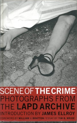 Item #39492 SCENE OF THE CRIME: PHOTOGRAPHS FROM THE LAPD ARCHIVE
