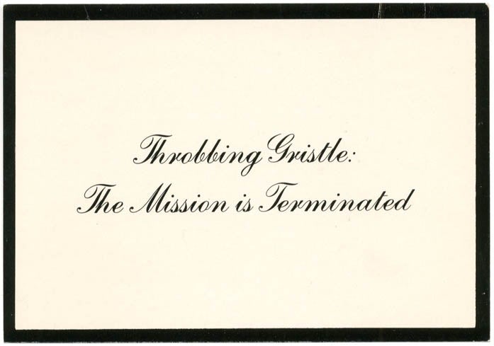 Item #39495 Throbbing Gristle: The Mission is Terminated. THROBBING GRISTLE.