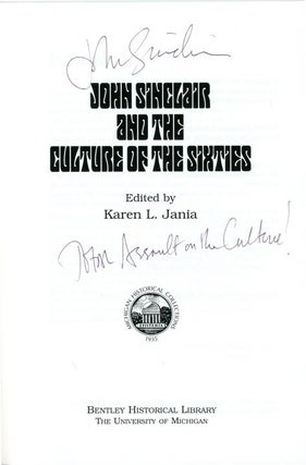 John Sinclair and the Culture of the Sixties.