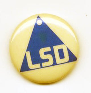 Item #39513 Original ‘60s LSD pin badge: “LSD”. ACID BADGE
