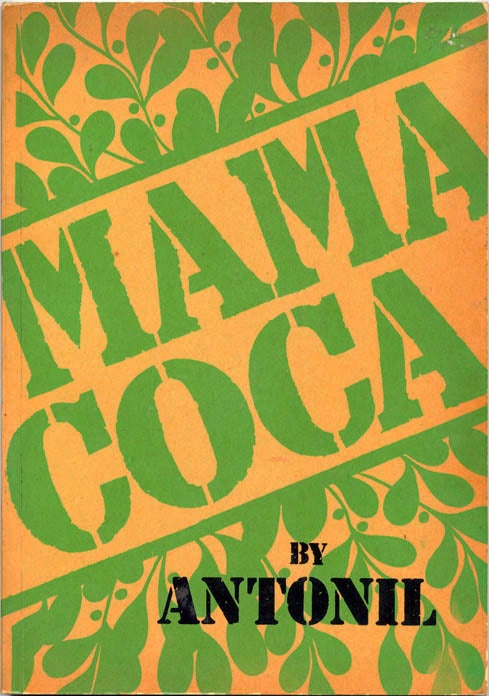 Item #39529 Mama Coca. ANTONIL.
