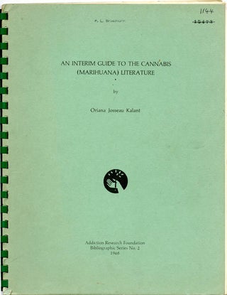 Item #39538 An Interim Guide To The Cannabis (Marihuana) Literature. BIBLIOGRAPHY