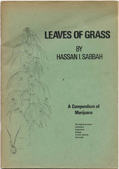 Item #39547 Leaves of Grass: A Compendium of Marijuana. Bill BUTLER, under the pseud. Hassan I. Sabbah.