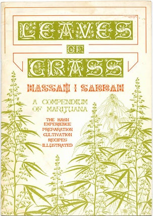Item #39548 Leaves of Grass: A Compendium of Marijuana. Bill BUTLER, under the pseud. Hassan I....