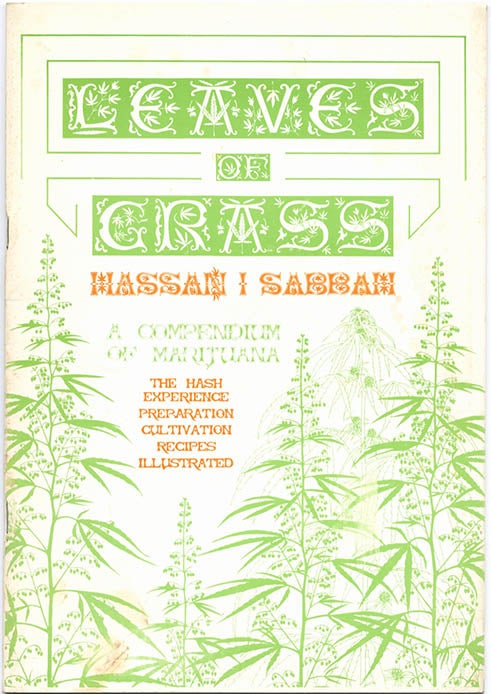 Item #39549 Leaves of Grass: A Compendium of Marijuana. Bill BUTLER, under the pseud. Hassan I. Sabbah.