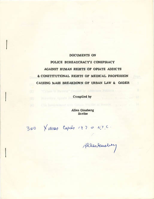 Item #39567 Documents on Police Bureaucracy's Conspiracy Against Human Rights of Opiate Addicts & Constitutional Rights of Medical Profession Causing Mass Breakdown of Urban Law & Order. Allen GINSBERG.