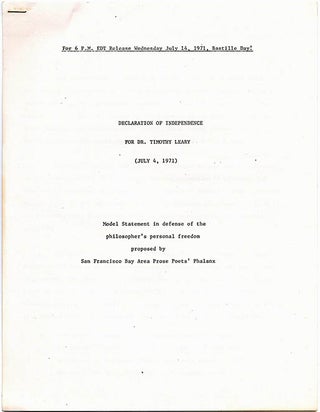 Item #39568 Declaration of Independence For Dr. Timothy Leary (July 4, 1971): Model Statement in...