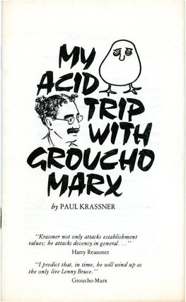 Item #39588 My Acid Trip with Groucho Marx. Paul KRASSNER