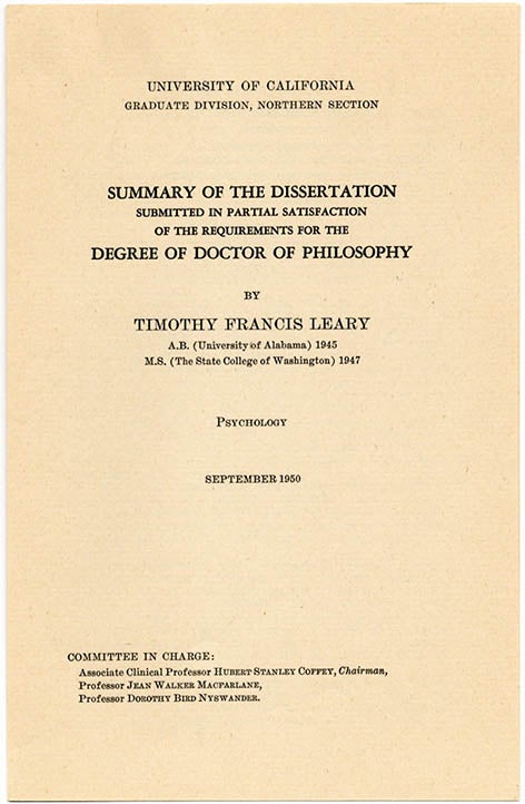Item #39590 Summary of the Dissertation… for the Degree of Doctor of Philosophy (in) Psychology. University of California, September 1950. Timothy LEARY.