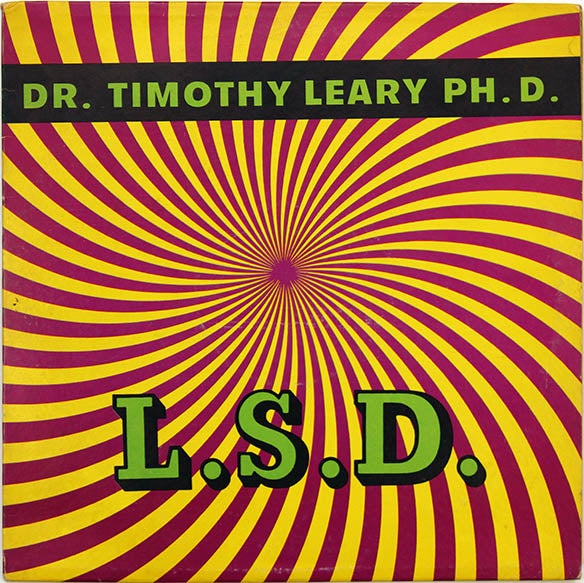 Item #39592 L.S.D. Timothy LEARY.