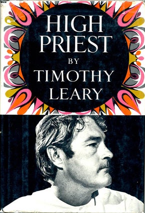 Item #39594 High Priest. Timothy LEARY