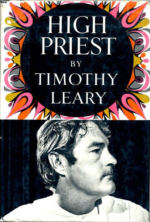 Item #39594 High Priest. Timothy LEARY.