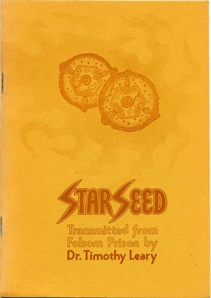 Item #39600 Starseed. Timothy LEARY