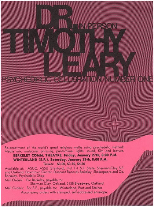 Item #39606 Handbill announcing Timothy Leary’s Psychedelic Celebration Number One, with Leary appearing in person at the Berkeley Community Theatre on January 27, 1967 (two weeks after the Human Be-In), and the Winterland Auditorium in San Francisco the following evening. Timothy LEARY.