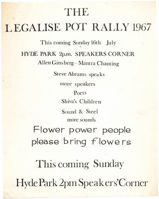 Item #39617 An original handbill for the Legalise Pot Rally held in Hyde Park on July 16, 1967...