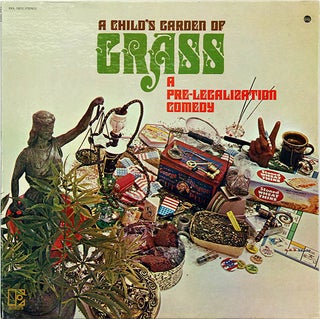 Item #39629 A Child’s Garden of Grass: A Pre-Legalization Comedy. Jack S. MARGOLIS, Jere Alan...